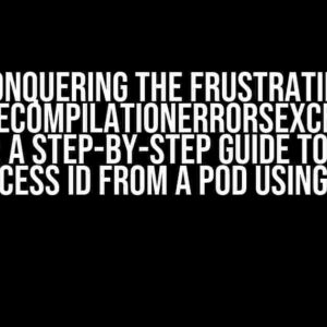 Conquering the Frustrating MultipleCompilationErrorsException in Groovy: A Step-by-Step Guide to Finding Java Process ID from a Pod using kubectl