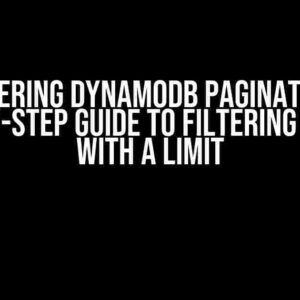 Mastering DynamoDB Pagination: A Step-by-Step Guide to Filtering Queries with a Limit